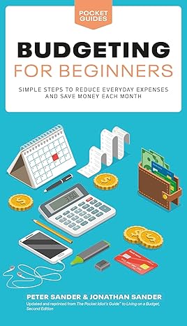 budgeting for beginners 1st edition peter j sander ,jonathan sander 0744092477, 978-0744092479