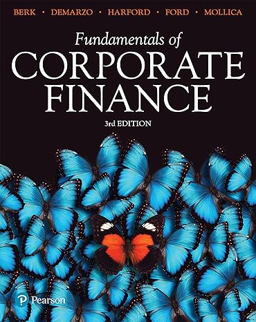 fundamentals of corporate finance 3rd edition jonathan berk ,peter demarzo ,jarrad harford ,guy ford ,vito