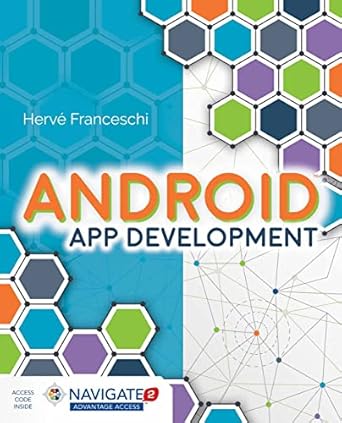 android app development 1st edition herve j. franceschi 1284092127, 978-1284092127