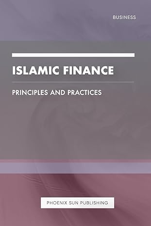 islamic finance principles and practices 1st edition ps publishing b0cy2wp7zj, 979-8884735712