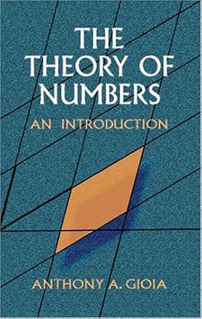 the theory of numbers an introduction dover edition anthony a gioia 0486414493, 978-0486414492