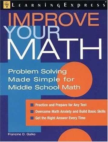 improve your math 1st edition francine d galko 157685406x, 978-1576854068