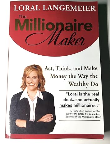 the millionaire maker 1st edition loral langemeier 0071549242, 978-0071549240