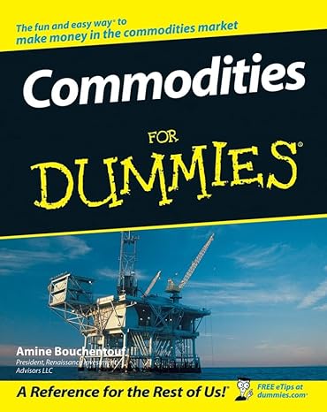 commodities for dummies 1st edition amine bouchentouf 0470049286, 978-0470049280