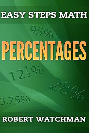 percentages 1st edition robert watchman 1505818516, 978-1505818512