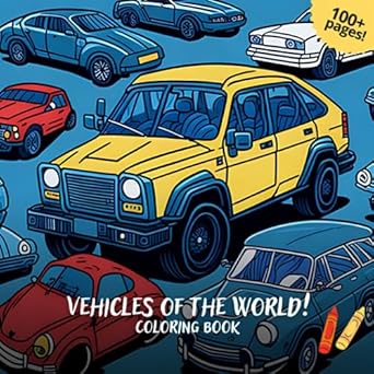 vehicles of the world 1st edition ai g diaz 979-8853173347