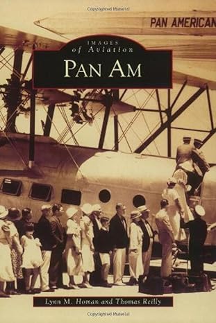 pan am 1st edition lynn m homan ,thomas reilly 0738505528, 978-0738505527