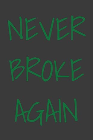 never broke again 1st edition raine a christie b0bc6qxj1k