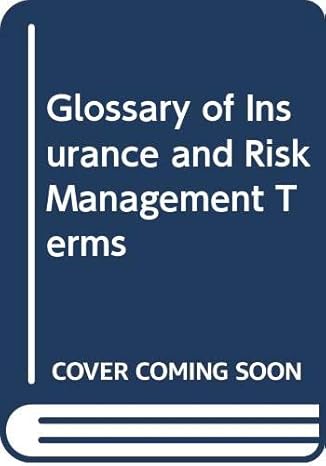 glossary of insurance and risk management terms 9th edition irmi staff 1886813760, 978-1886813762