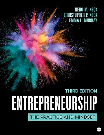 entrepreneurship the practice and mindset 3rd edition heidi m neck ,christopher p neck ,emma l murray