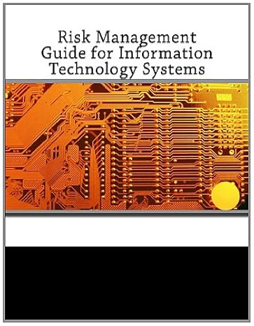 risk management guide for information technology systems 1st edition u s department of commerce ,technology