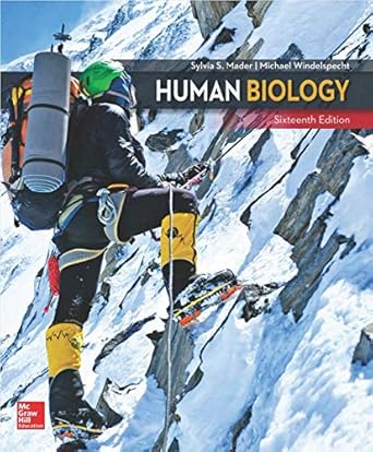 human biology 16th edition sylvia mader ,michael windelspecht 1260233030, 978-1260233032