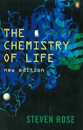 the chemistry of life 4rev edition steven rose b0034pv2ri, b002ri9ep0