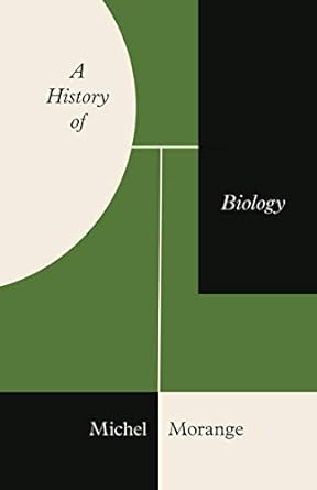 a history of biology 1st edition michel morange ,teresa lavender fagan ,joseph muise 0691253927,