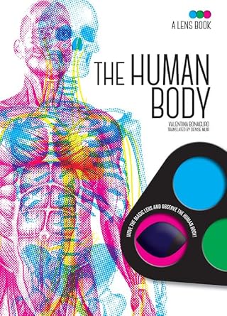 the human body 1st edition valentina bonaguro ,denise muir 0762492244, 978-0762492244