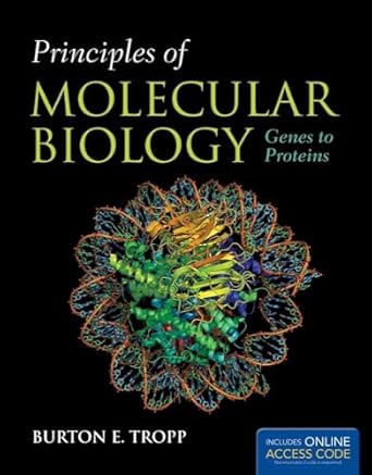 principles of molecular biology 1st edition burton e tropp 1449689175, 978-1449689179