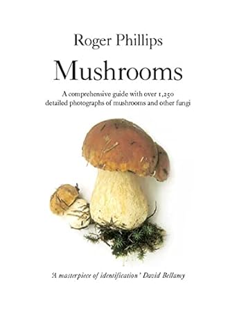 mushrooms 2nd edition roger phillips 0330442376, 978-0330442374