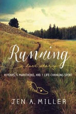 running 1st edition jen a. miller 1580056105, 978-1580056106