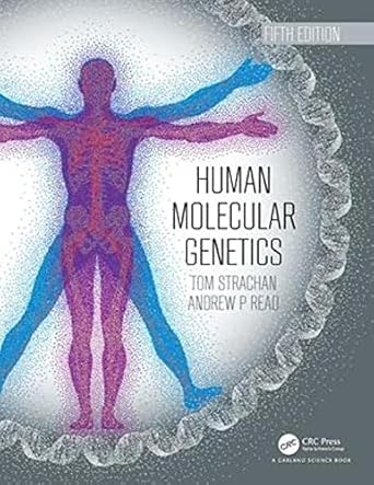 human molecular genetics 5th edition tom strachan ,andrew read 0815345895, 978-0815345893