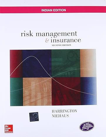 risk management and insurance 2nd edition scott harrington ,gregory niehaus 0070594996, 978-0070594999