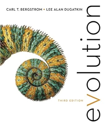 evolution 1st edition carl t bergstrom ,lee alan dugatkin 1324033711, 978-1324033714