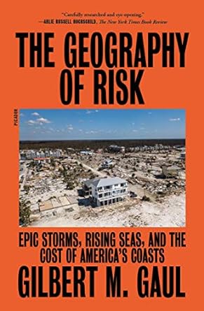 geography of risk 1st edition gilbert m gaul 125075822x, 978-1250758224