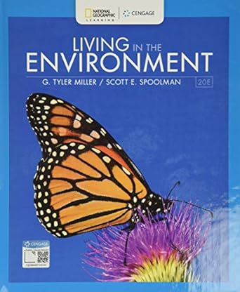 living in the environment 20th edition g tyler miller ,scott spoolman 0170291502, 978-0357142202