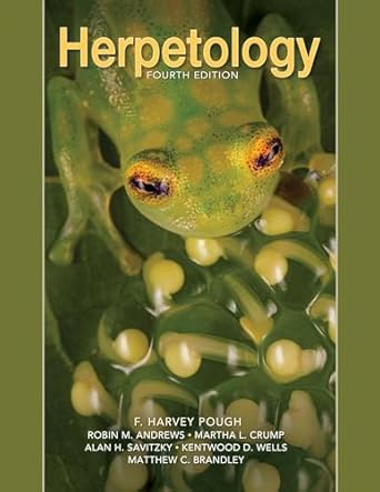 herpetology 4th edition f harvey pough ,robin m andrews ,martha l crump ,alan h savitzky ,kentwood d wells