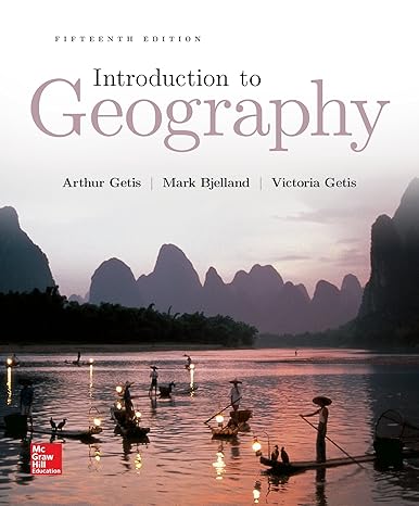 introduction to geography 15th edition mark bjelland, david kaplan, jon malinowski, arthur getis 1259570002,