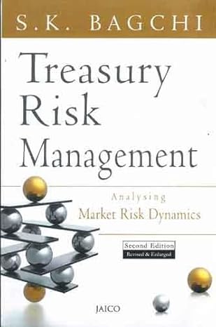 treasury risk management 2nd revised edition s k bagchi 8179924114, 978-8179924112