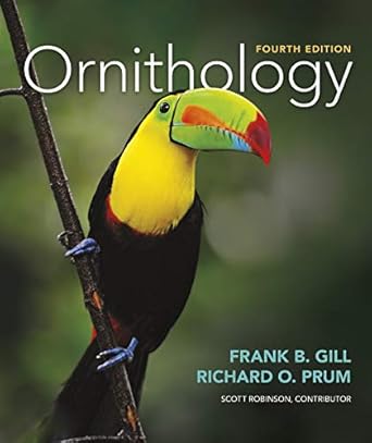 ornithology 4th edition frank b gill ,richard o prum ,scott k robinson 1464184364, 978-1464184369