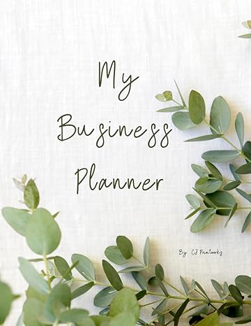 my business planner 1st edition cj printworks b0cp4gdbv4