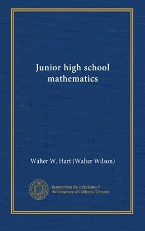 junior high school mathematics 1st edition walter w. hart b00bn6yt66