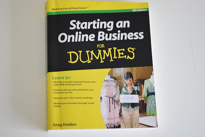 starting an online business for dummies 6th edition greg holden 0470602104, 978-0470602102