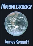 marine geology 22544 edition james p kennett 0135569362, 978-0135569368