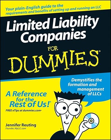 limited liability companies for dummies 1st edition jennifer reuting 0470173289, 978-0470173282