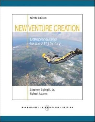 new venture creation entrepreneurship for the 21st century 9th edition stephen spinelli jr ,robert j adams jr