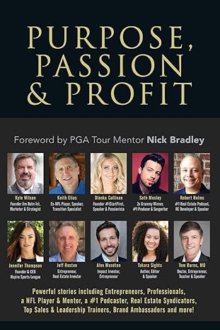 purpose passion and profit 1st edition kyle wilson ,seth mosley ,keith elias ,jennifer thompson ,olenka