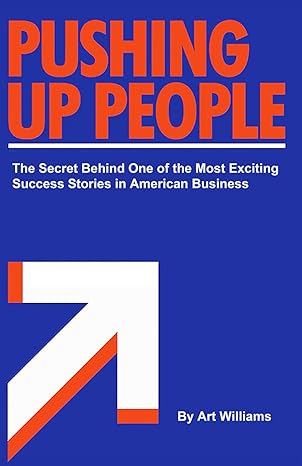 pushing up people 1st edition art williams b0cws7jcj3, 979-8989998630