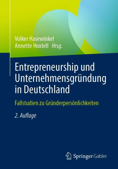 entrepreneurship und unternehmensgr ndung in deutschland 2nd edition jim eames 3658381523, 9783658381523