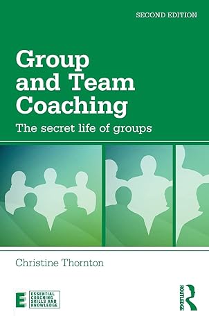 group and team coaching 2nd edition christine thornton 1138923583, 978-1138923584