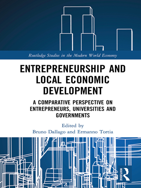 entrepreneurship and local economic development a comparative perspective on entrepreneurs universities and