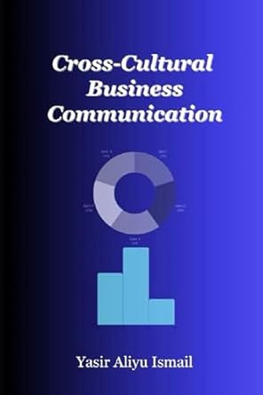 cross cultural business communication 1st edition yasir aliyu ismail b0cfzjmtd3, 979-8858256281