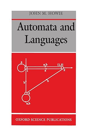 automata and languages 1st edition john m. howie 0198534426, 978-0198534426