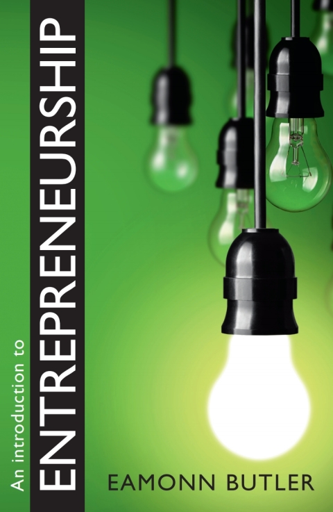 an introduction to entrepreneurship 1st edition eamonn butler 0255367953, 9780255367950