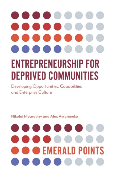 entrepreneurship for deprived communities 4th edition nikolai mouraviev, alex avramenko 1789739853,