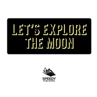 lets explore the moon 1st edition baby professor 1682601269, 1682808491, 9781682601266, 9781682808498