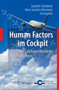 human factors im cockpit 1st edition joachim scheiderer, hansjoachim ebermann 3642151663, 3642151671,