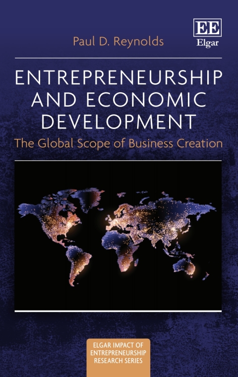 entrepreneurship and economic development 1st edition paul d. reynolds 1802206744, 9781802206746