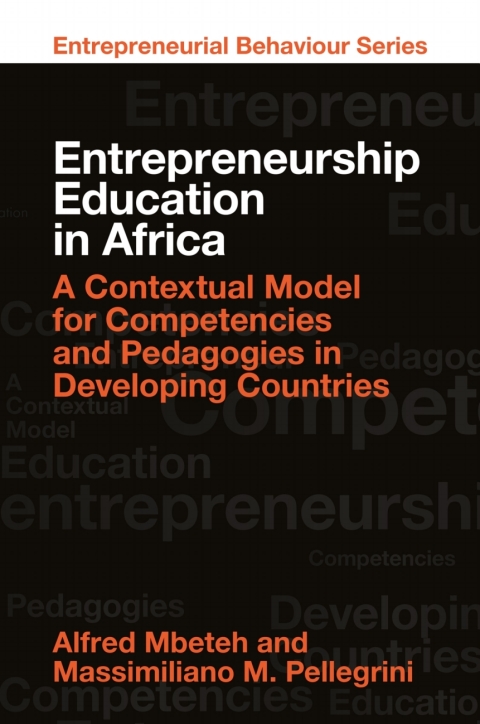 entrepreneurship education in africa 1st edition alfred mbeteh, massimiliano m. pellegrini 1839097027,